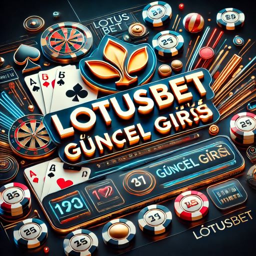 lotusbet güncel giriş